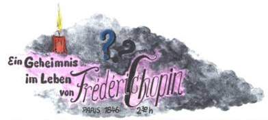 Ein Geheimnis im Leben von Frédéric Chopin