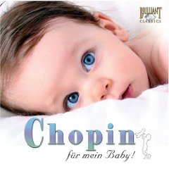 Chopin f�r mein Baby